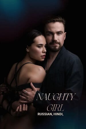 NAUGHTY GIRL – Neposlushnaya (2023) WEB-DL Hindi Dubbed (ORG 2.0)