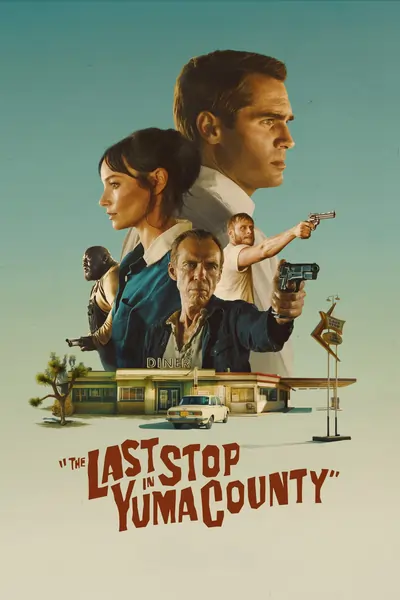 The Last Stop in Yuma County (2023) BluRay Dual Audio [Hindi ORG. + English] Full Movie