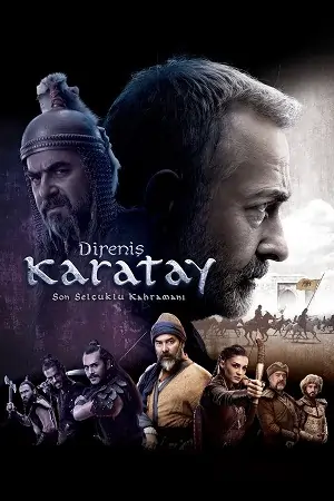 Direnis Karatay (2018) WEB-DL Dual Audio {Hindi-Turkish} 480p | 720p | 1080p