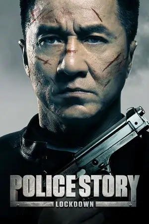 Police Story Lockdown (2013) Dual Audio {Hindi-English} WEB-DL 480p | 720p | 1080p