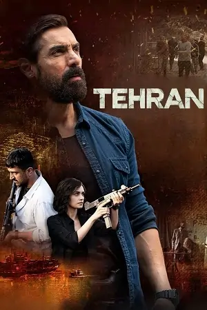 Tehran (2025) NetFlix/Zee5 WEB-DL {Hindi DD5.1} Full Movie
