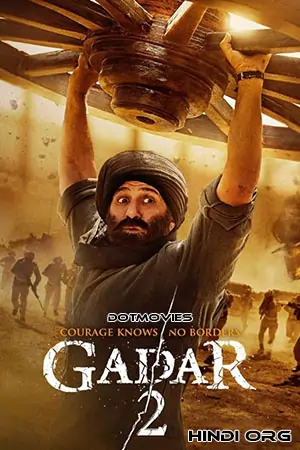Gadar 2: The Katha Continues (2023) Hindi Full Movie WEB-DL 480p | 720p | 1080p