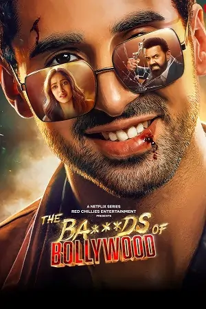 The Ba***ds of Bollywood (Season 1) Hindi Web Series 480p | 720p | 1080p
