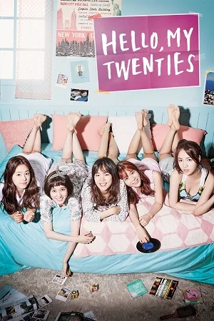 Hello, My Twenties! (Season 1) Dual Audio {Hindi-Korean} K-Drama Series 480p | 720p | 1080p