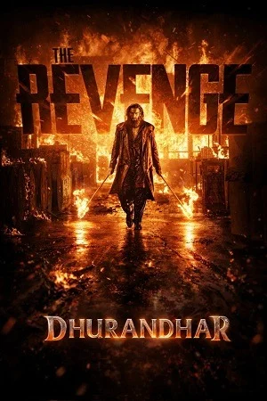 Dhurandhar: The Revenge (Raw & Undekha) (2026) NF WEB-DL UNCENSORED Multi Audio [Hindi ORG. + Multi Audio ] Full Movie